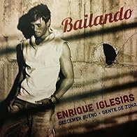 Primary photo for Enrique Iglesias Feat. Descemer Bueno & Gente de Zona: Bailando (Spanish Version)