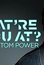 What're You At? with Tom Power (2020)