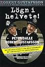 Lögn i helvete! (2008)