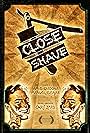 Close Shave (2012)