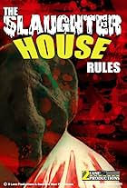 The Slaughter House Rules