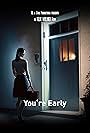 You're Early (2023)