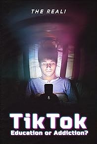 Primary photo for The Real! TikTok: Education or Addiction?