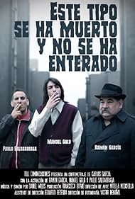 Este tipo se ha muerto y no se ha enterado (2015)