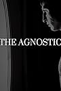 The Agnostic (2017)