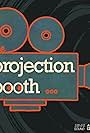 The Projection Booth Podcast (2011)