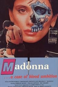 Madonna: A Case of Blood Ambition (1990)