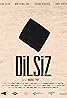 Dilsiz (2019) Poster