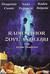 Primary photo for Radio Vihor zove Andjeliju