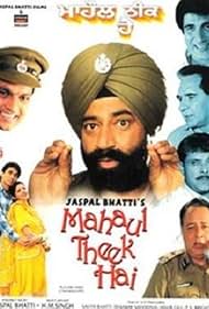 Raj Babbar, Jaspal Bhatti, Kulbhushan Kharbanda, Navin Nischol, Vivek Shauq, Yograj Singh, and Smeep Kang in Mahaul Theek Hai (1999)