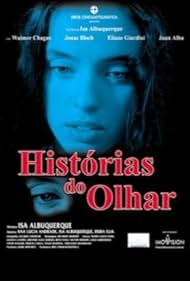 Histórias do Olhar (2002)