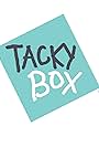 Tacky Box Time (2023)