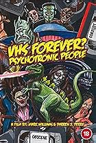 VHS Forever? Psychotronic People