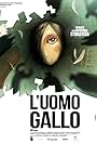 L'uomo gallo (2011)