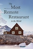 The Most Remote Restaurant in the World