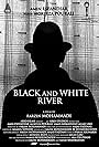 Black and White River (2019)