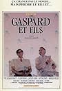 Gaspard et fil$ (1990)