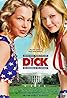 Dick (1999) Poster