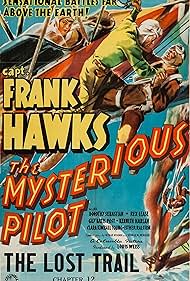 Frank Hawks and Dorothy Sebastian in The Mysterious Pilot (1937)