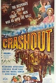 William Bendix, Luther Adler, Gene Evans, Arthur Kennedy, Melinda Markey, Beverly Michaels, Christopher Olsen, Gloria Talbott, William Talman, and Marshall Thompson in Crashout (1955)