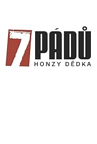 7 pádu Honzy Dedka (2011)