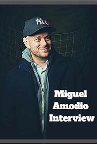 Primary photo for Miguel Amodio Interview