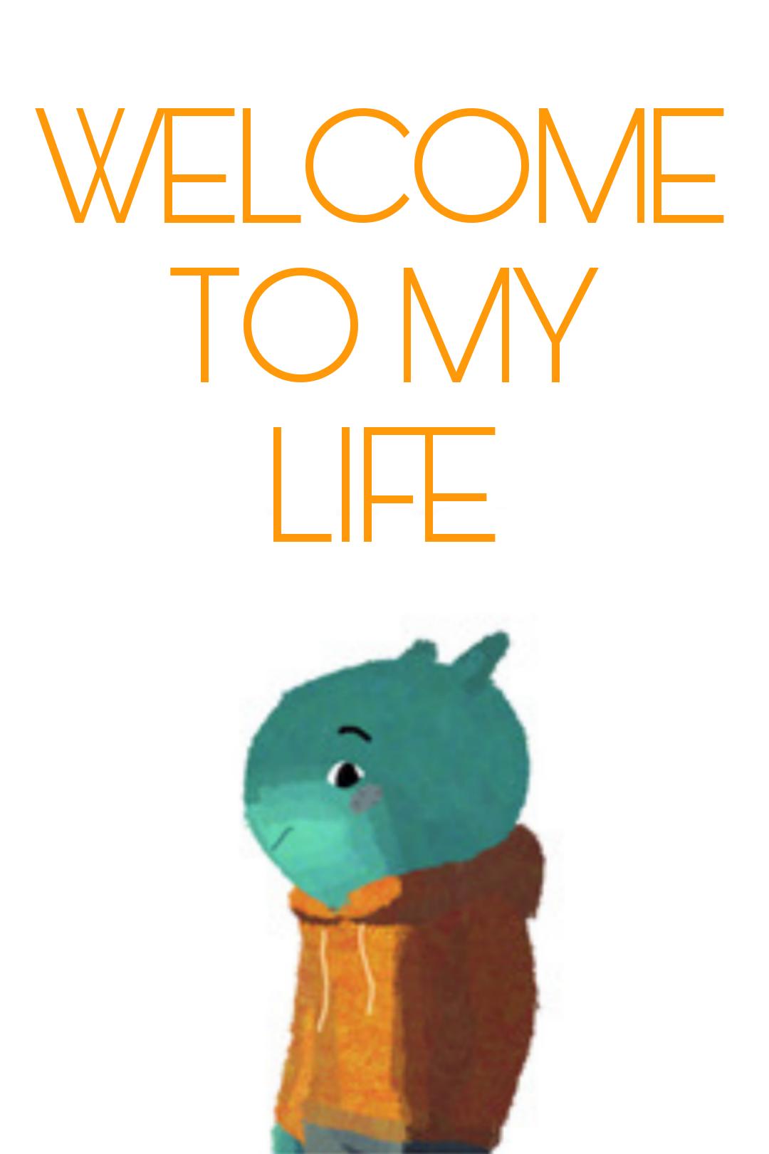 Welcome to My Life (2015)