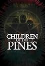 Children of the Pines (2023)