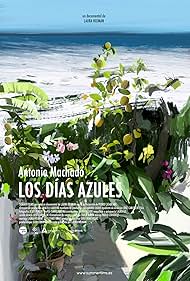 Antonio Machado. Los días azules (2020)