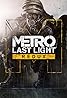 Metro: Last Light Redux (Video Game 2014) Poster