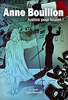 Anne Bouillon: Justice pour toutes!