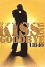 UB40: Kiss and Say Goodbye (2005)