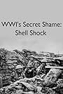 WWIs Secret Shame: Shell Shock (2018)