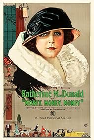 Katherine MacDonald in Money, Money, Money (1923)