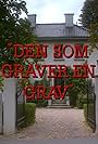 Den som graver en grav (1994)