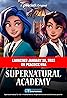 Supernatural Academy (TV Series 2022) Poster