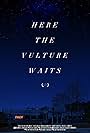 Here the Vulture Waits (2014)