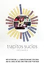 Trapitos Sucios (2013)