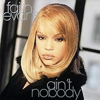 Primary photo for Faith Evans: Ain't Nobody