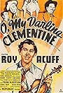 Roy Acuff in O, My Darling Clementine (1943)