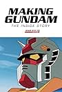 Making Gundam: The Inside Story (2019)