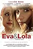 Eva y Lola (2010) Poster