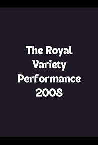 Primary photo for The Royal Variety Performance 2008