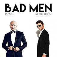 Pitbull, feat. Robin Thicke, Joe Perry, Travis Barker: Bad Man (2017)