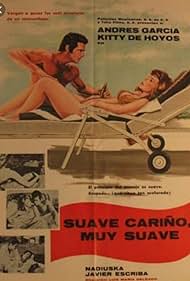 Suave, cariño, muy suave (1978)