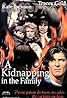 A Kidnapping in the Family (TV Movie 1996) Poster