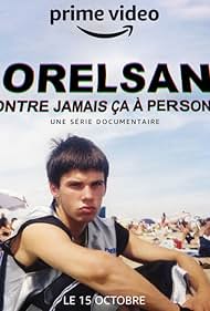 Orelsan : Montre jamais ça à personne (2021)