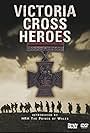 Victoria Cross Heroes (2006)