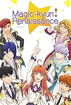 Magic Kyun! Renaissance (2016)