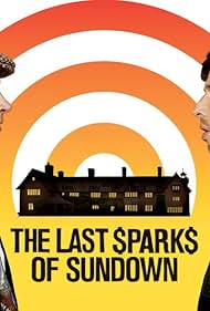 The Last Sparks of Sundown (2014)